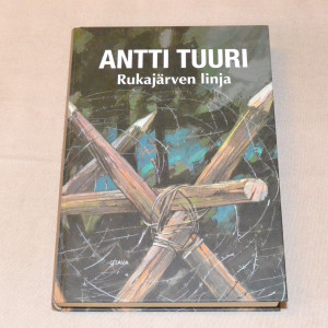 Antti Tuuri Rukajärven linja